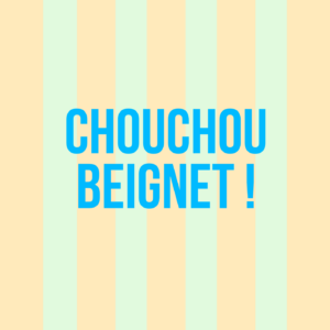 Carte message "Chouchou beignet !"